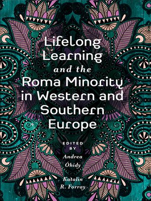 cover image of Lifelong Learning and the Roma Minority in Western and Southern Europe